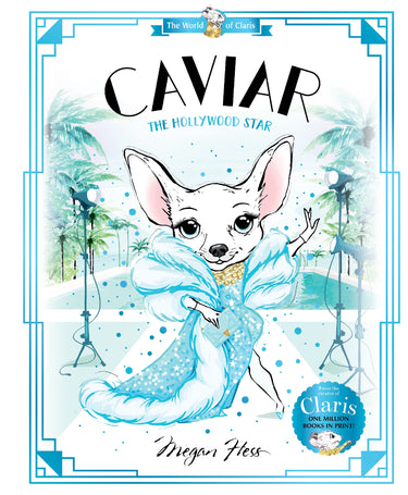 Caviar: The Hollywood Star